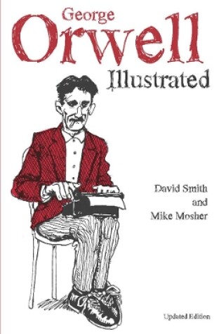 Cover of George Orwell Illustrated