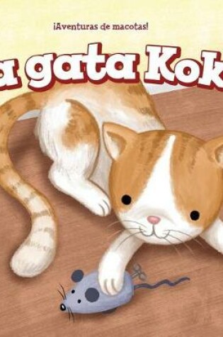 Cover of La Gata Koko (Koko the Cat)