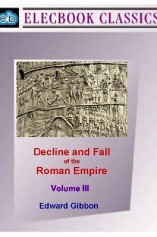 Cover of Decline and Fall of the Roman Empire Vol III