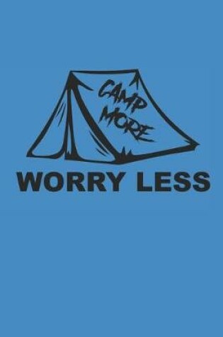 Cover of Campe More Worry Less