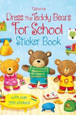 Cover of Dress the Teddy Bears for School Sticker Book