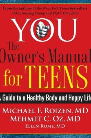 Cover of You: The Owner's Manual for Teens