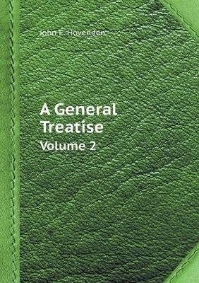 Book cover for A General Treatise Volume 2