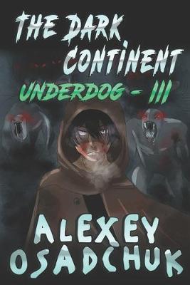Book cover for The Dark Continent (Underdog Book #3)