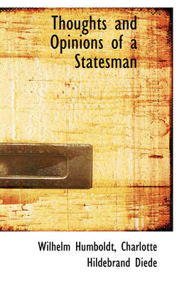 Book cover for Thoughts and Opinions of a Statesman