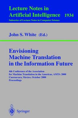 Book cover for Envisioning Machine Translation in the Information Future