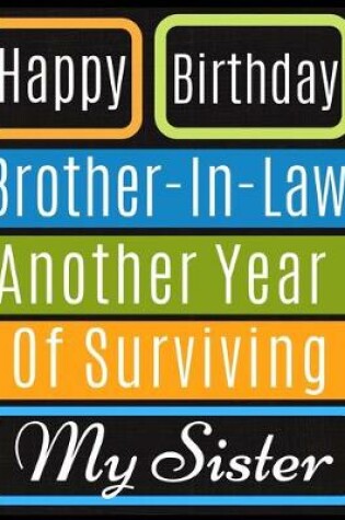 Cover of Happy Birthday Brother In Law Notebook Journal