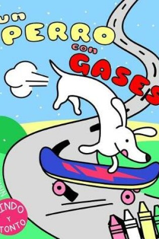 Cover of Un Perro Con Gases