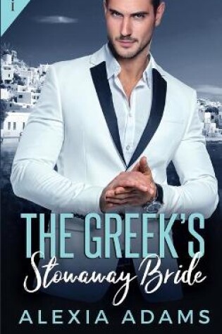Cover of The Greek's Stowaway Bride