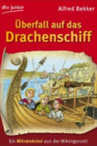 Cover of Uberfall Auf Das Drachenschiff