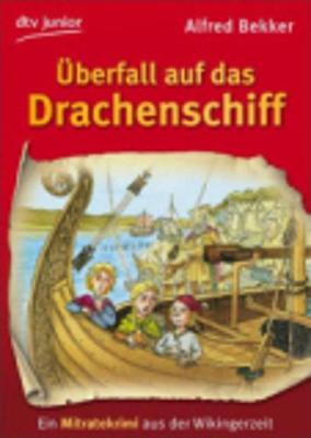 Book cover for Uberfall Auf Das Drachenschiff