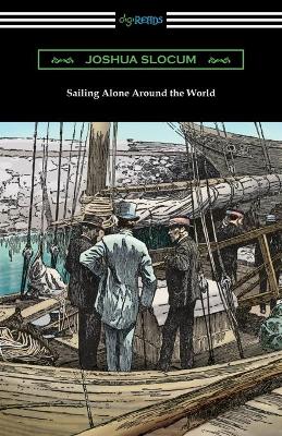 Book cover for Sailing Alone Around the World (Illustrated by Thomas Fogarty and George Varian)