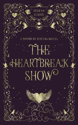 Cover of The Heartbreak Show