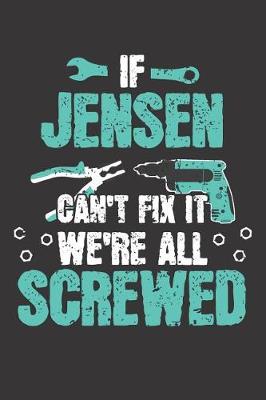 Book cover for If JENSEN Can't Fix It