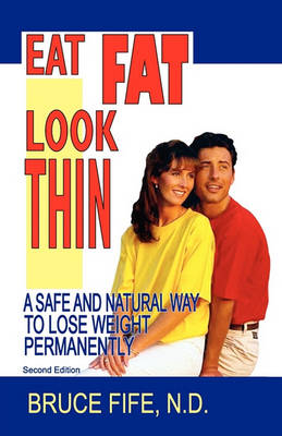 Book cover for Eat Fat Look Thin