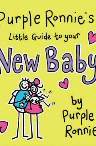 Cover of Purple Ronnie's Little Guide to Your New Baby