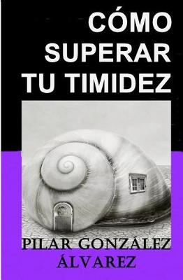 Book cover for C mo Superar Tu Timidez