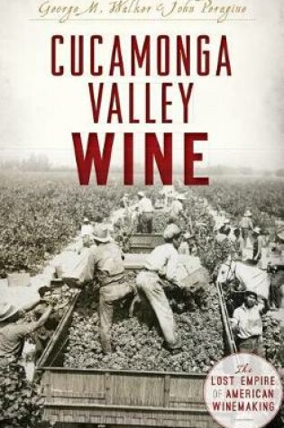 Cover of Cucamonga Valley Wine