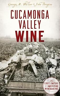 Book cover for Cucamonga Valley Wine