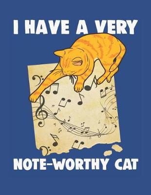 Book cover for I Have a Very Note-Worthy Cat