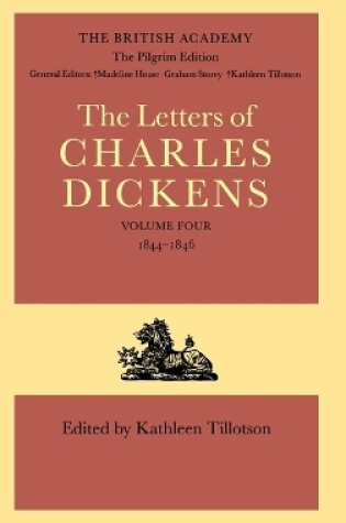 Cover of The Pilgrim Edition of the Letters of Charles Dickens: Volume 4. 1844-1846