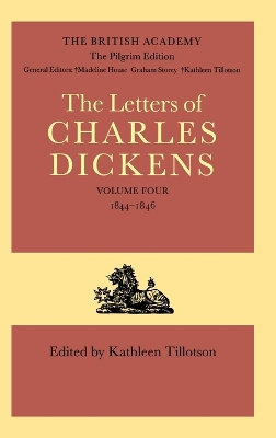 Cover of The Pilgrim Edition of the Letters of Charles Dickens: Volume 4. 1844-1846