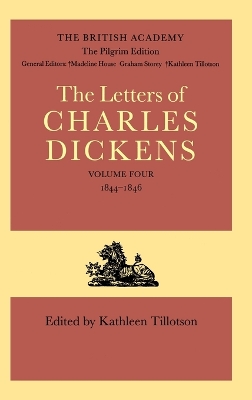 Book cover for The Pilgrim Edition of the Letters of Charles Dickens: Volume 4. 1844-1846