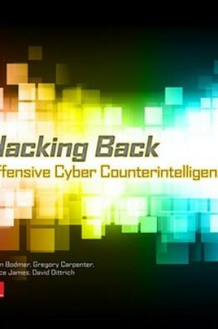 Cover of Hacking Back: Offensive Cyber Counterintelligence