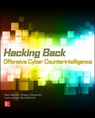 Book cover for Hacking Back: Offensive Cyber Counterintelligence