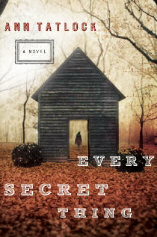 Cover of Every Secret Thing