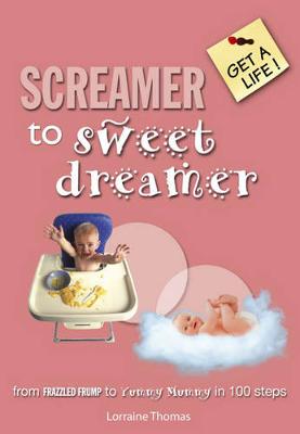 Book cover for Screamer to Sweet Dreamer