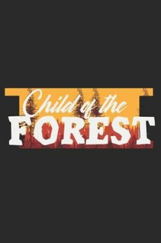 Cover of Child Of The Forest