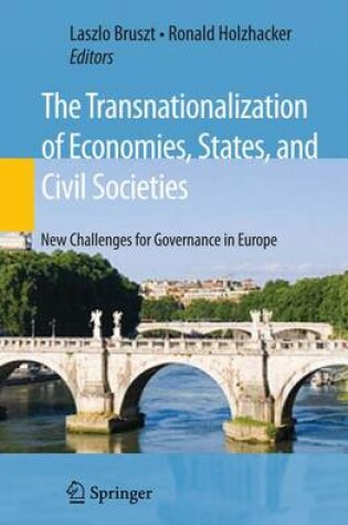 Cover of The Transnationalization of Economies, States, and Civil Societies