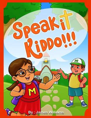 Book cover for Speak it Kiddo