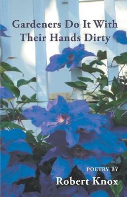 Book cover for Gardeners Do It With Their Hands Dirty