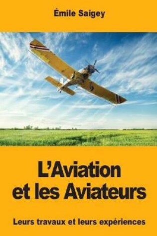 Cover of L'Aviation Et Les Aviateurs