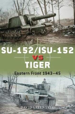 Cover of SU-152/ISU-152 vs Tiger