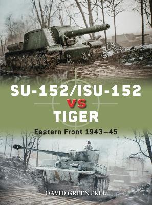 Book cover for SU-152/ISU-152 vs Tiger