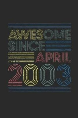 Cover of Awesome Since April 2003