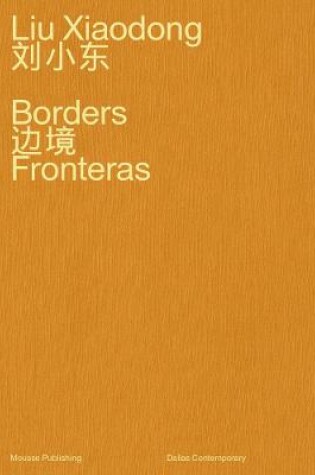 Cover of Liu Xiaodong: Borders