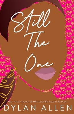 Book cover for Still the One - A Second Chance Romance