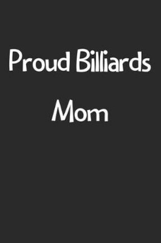 Cover of Proud Billiards Mom