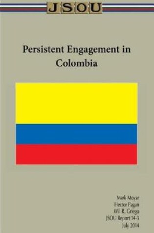 Cover of Persistent Engagement in Colombia