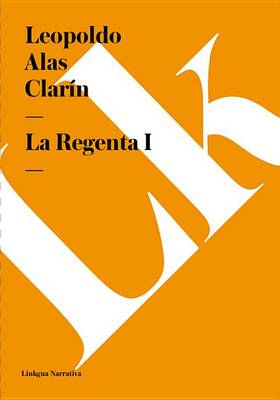 Book cover for La Regenta I