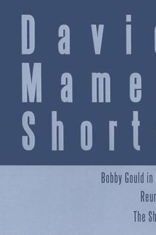 Cover of David Mamet Shorts