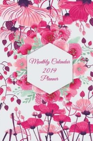 Cover of Monthly Calendar 2019 Planner