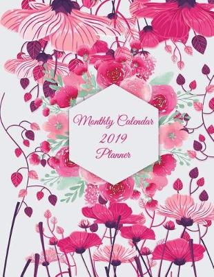 Book cover for Monthly Calendar 2019 Planner