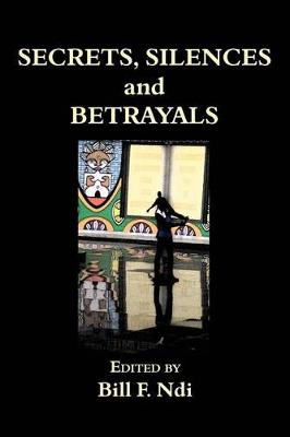 Book cover for Secrets, Silences and Betrayals