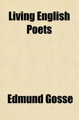 Cover of Living English Poets MDCCCXCIII