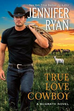 Cover of True Love Cowboy